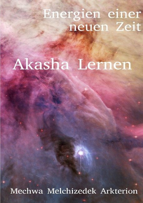 Cover: 9783748580232 | Das Akasha Lernen | Energien einer neuen Zeit | Zimmermann | Buch