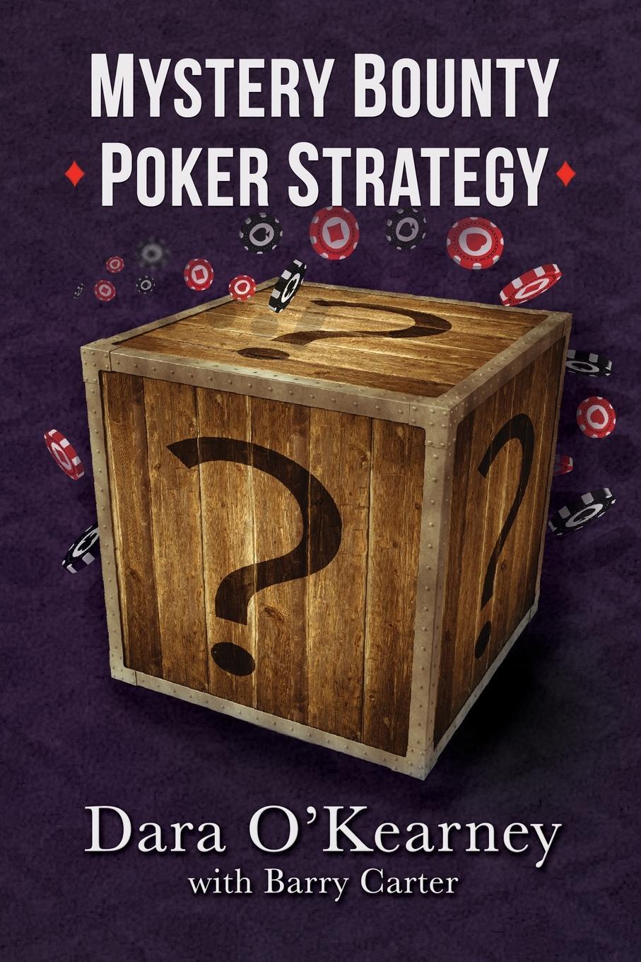Cover: 9781739420307 | Mystery Bounty Poker Strategy | Dara O'Kearney (u. a.) | Taschenbuch