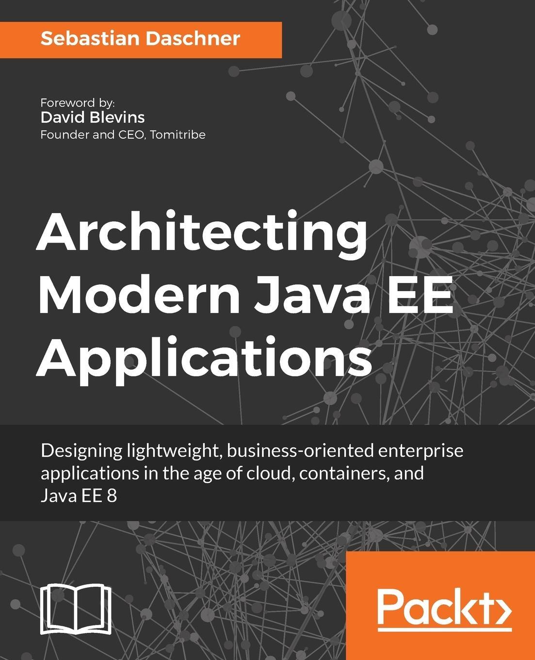 Cover: 9781788393850 | Architecting Modern Java EE Applications | Sebastian Daschner | Buch