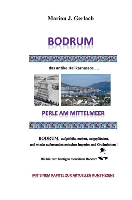 Cover: 9789462540699 | Bodrum | Marion J. Gerlach | Taschenbuch | Paperback | 228 S. | 2015