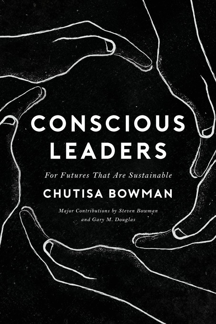 Cover: 9781634933025 | Conscious Leaders | Chutisa Bowman | Taschenbuch | Paperback | 2019