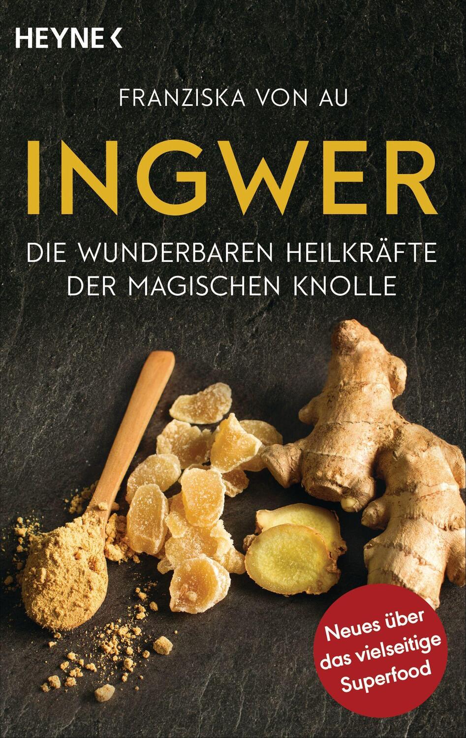 Cover: 9783453606562 | Ingwer | Franziska von Au | Taschenbuch | Deutsch | 2023 | Heyne