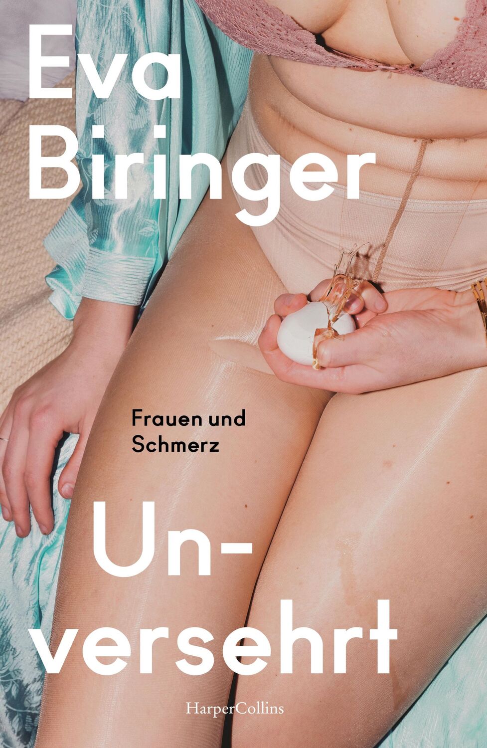 Cover: 9783365007983 | Unversehrt. Frauen und Schmerz | Eva Biringer | Taschenbuch | 256 S.