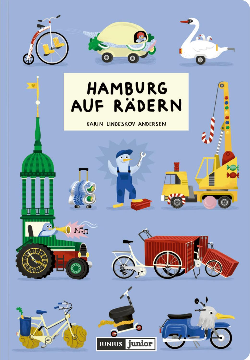Cover: 9783960605836 | Hamburg auf Rädern | Karin Lindeskov Andersen | Buch | Junius Junior