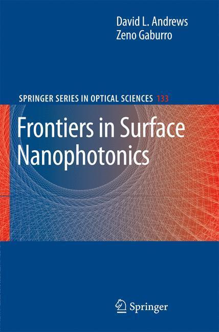 Cover: 9780387489506 | Frontiers in Surface Nanophotonics | Principles and Applications | X