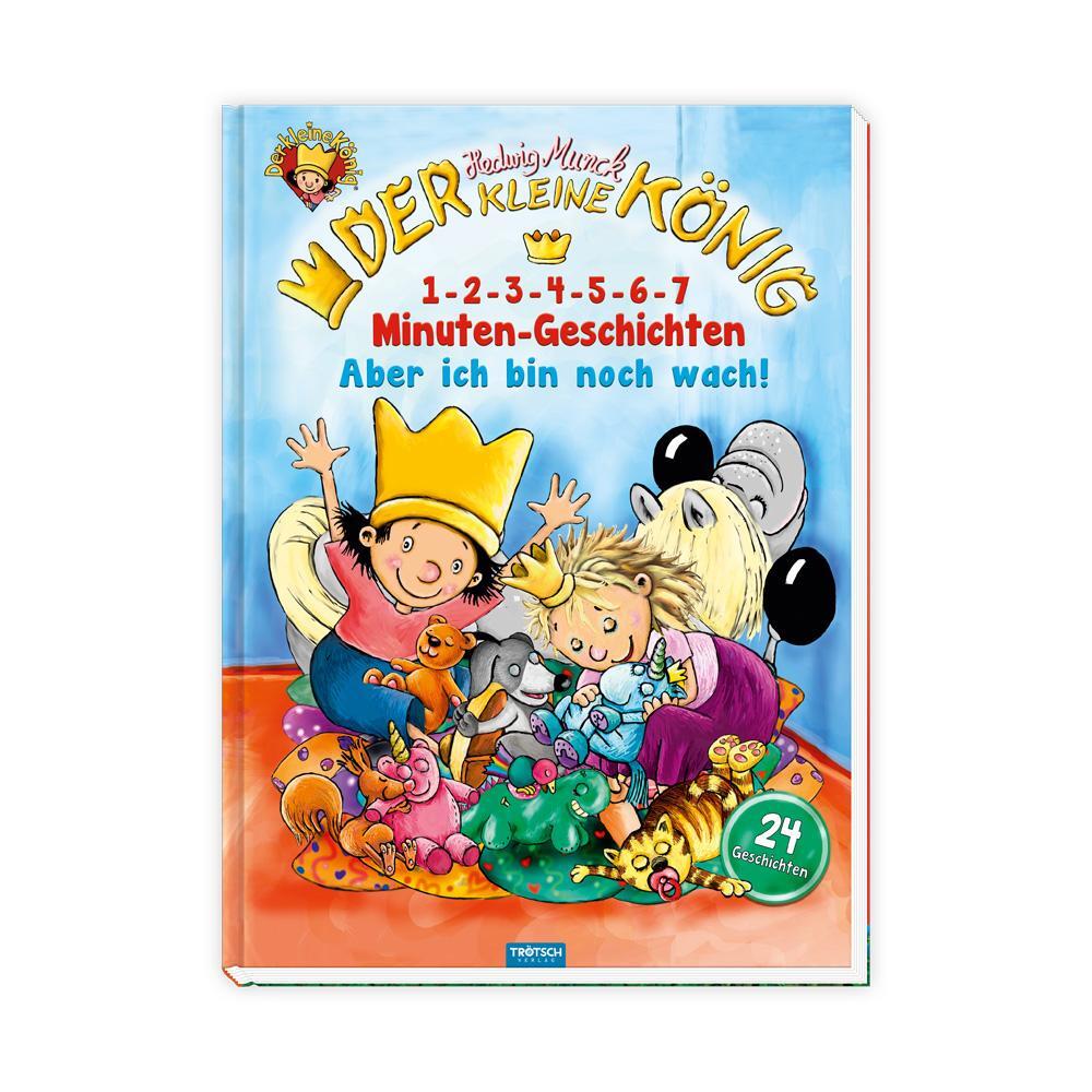 Cover: 9783965526693 | Trötsch Der kleine König Kinderbuch 1-2-3-4-5-6-7...