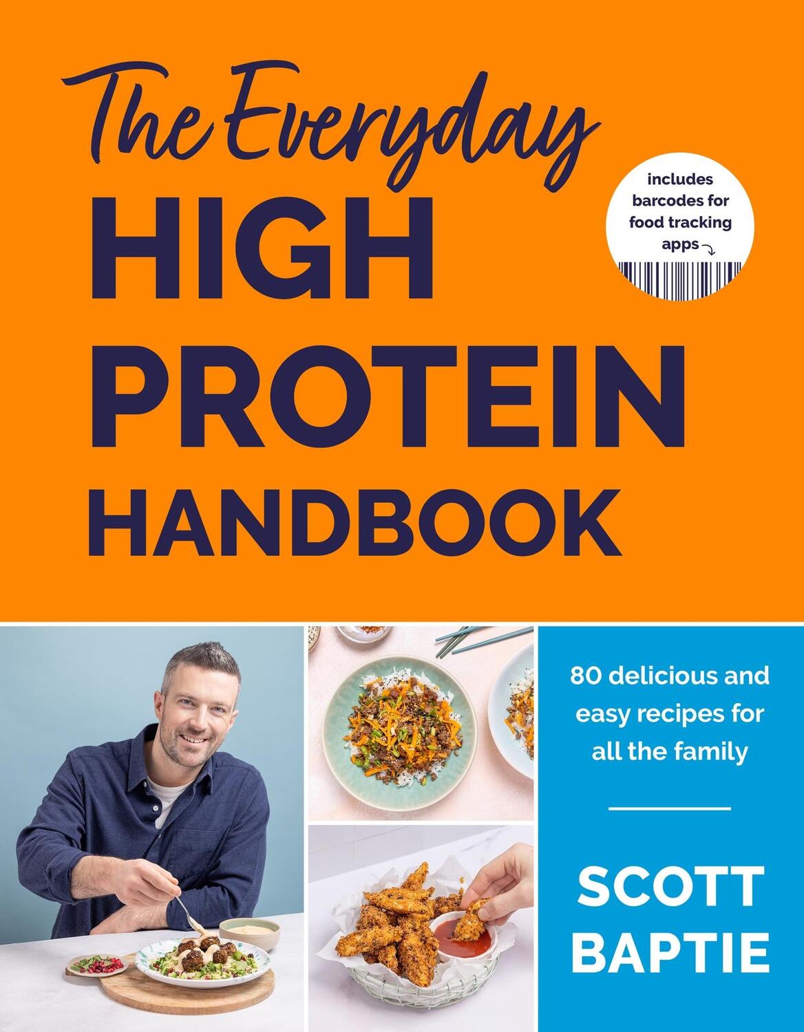 Cover: 9781399732284 | The Everyday High Protein Handbook | Scott Baptie | Buch | Englisch