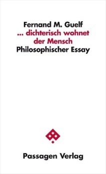 Cover: 9783709200476 | ...dichterisch wohnet der Mensch | Fernand Guelf | Taschenbuch | 2012