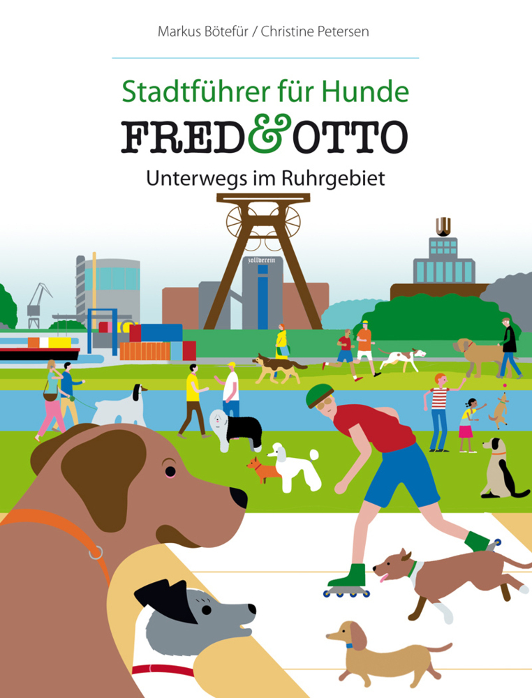 Cover: 9783956930034 | FRED & OTTO, Unterwegs im Ruhrgebiet | Markus Bötefür (u. a.) | Buch
