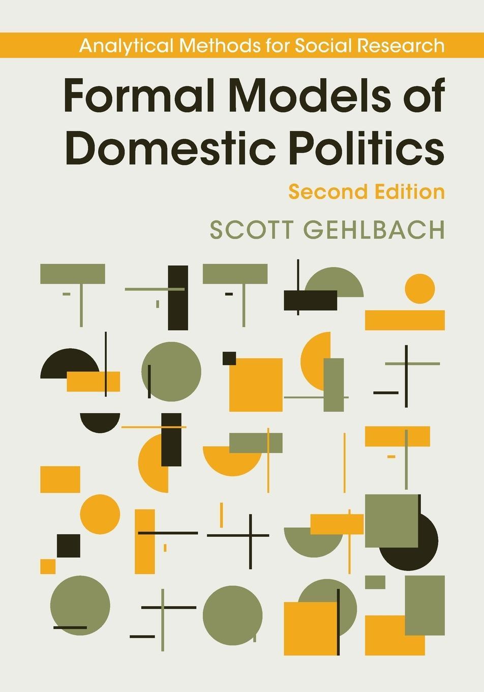 Cover: 9781108741910 | Formal Models of Domestic Politics | Scott Gehlbach | Taschenbuch