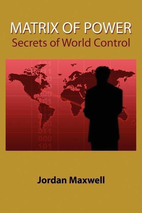 Cover: 9781585091201 | Matrix of Power | Secrets of World Control | Jordan Maxwell | Buch