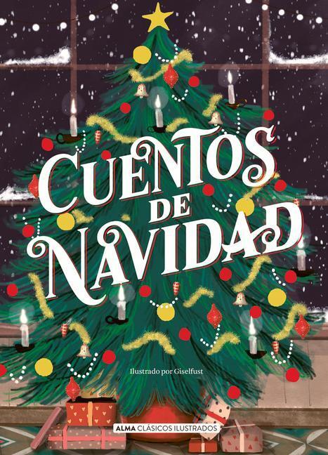 Cover: 9788418008153 | Cuentos de Navidad | Charles Dickens | Buch | Clásicos Ilustrados