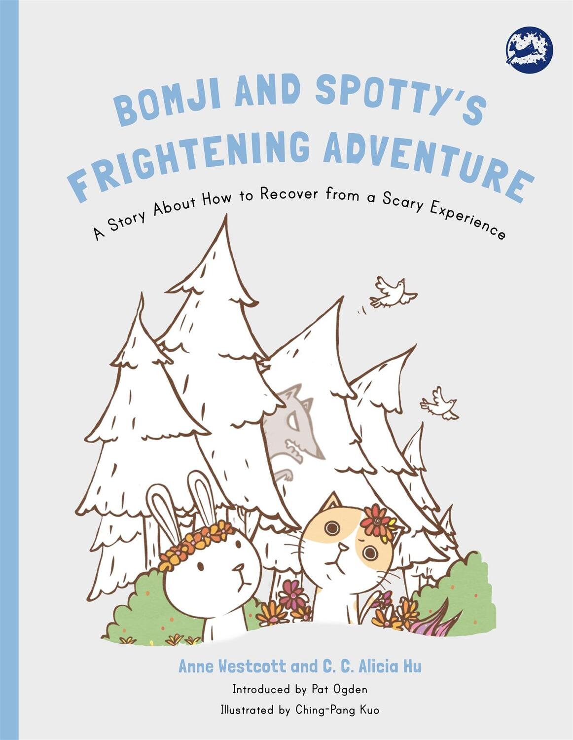 Cover: 9781785927706 | Bomji and Spotty's Frightening Adventure | Anne Westcott (u. a.)