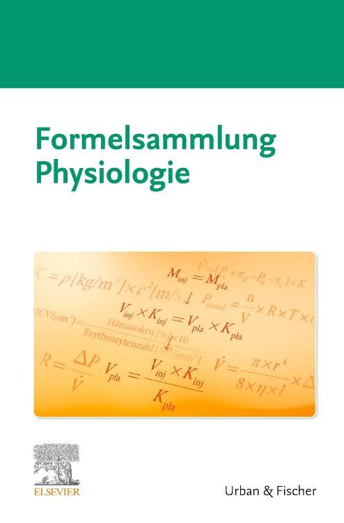 Cover: 9783437412073 | Formelsammlung Physiologie | Broschüre | Deutsch | 2020