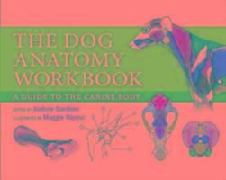Cover: 9780851319834 | Dog Anatomy Workbook | A Guide to the Canine Body | Andrew Gardiner