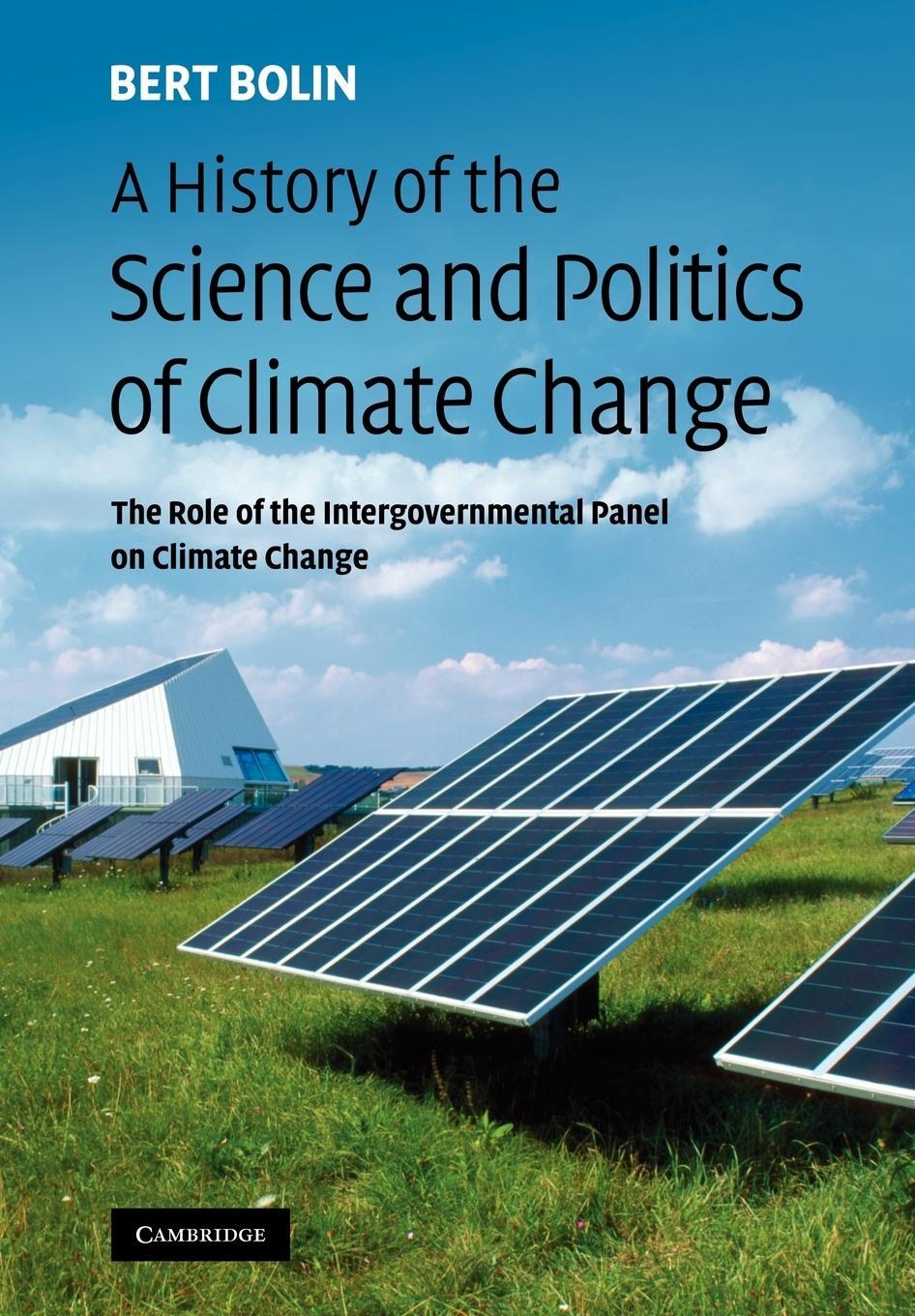 Cover: 9780521088732 | A History of the Science and Politics of Climate Change | Bert Bolin