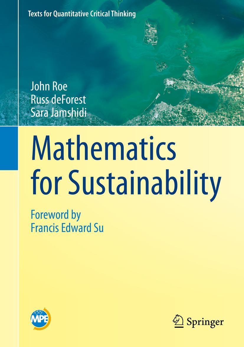 Cover: 9783319766591 | Mathematics for Sustainability | John Roe (u. a.) | Buch | xix | 2018