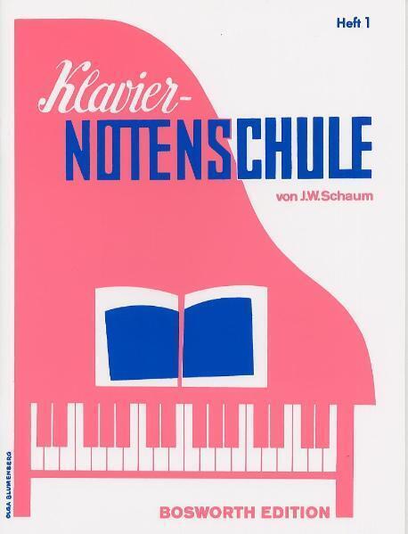 Cover: 9783937041186 | Klavier-Notenschule. H.1 | John W. Schaum | Bosworth Musikverlag