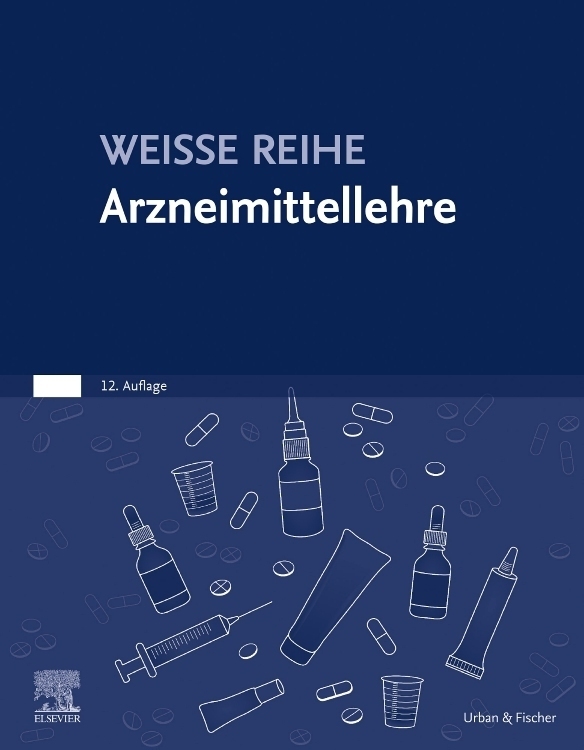 Cover: 9783437261114 | Arzneimittellehre | WEISSE REIHE | Elsevier GmbH | Taschenbuch | XII