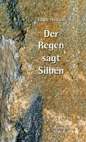 Cover: 9783708604701 | Der Regen sagt Silben | Gedichte und Prosa | Hermagoras