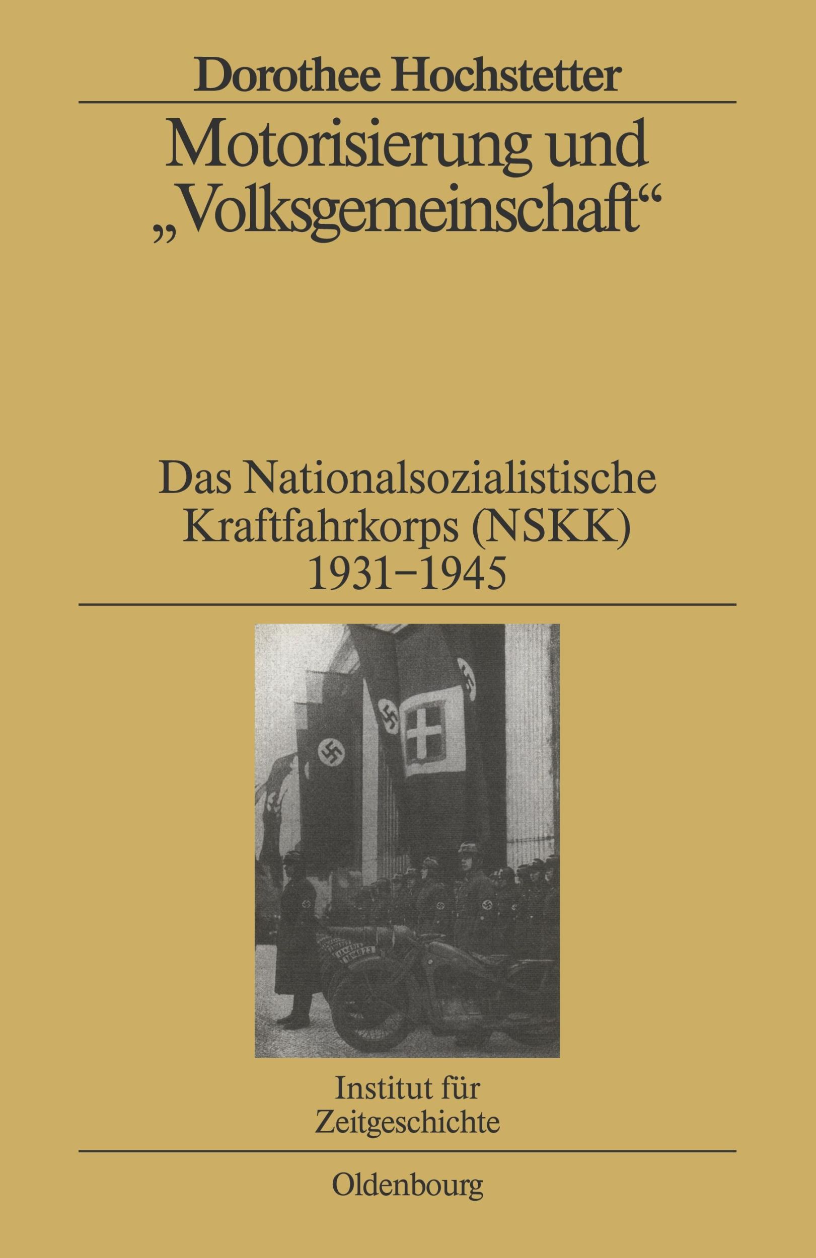 Cover: 9783486575705 | Motorisierung und "Volksgemeinschaft" | Dorothee Hochstetter | Buch