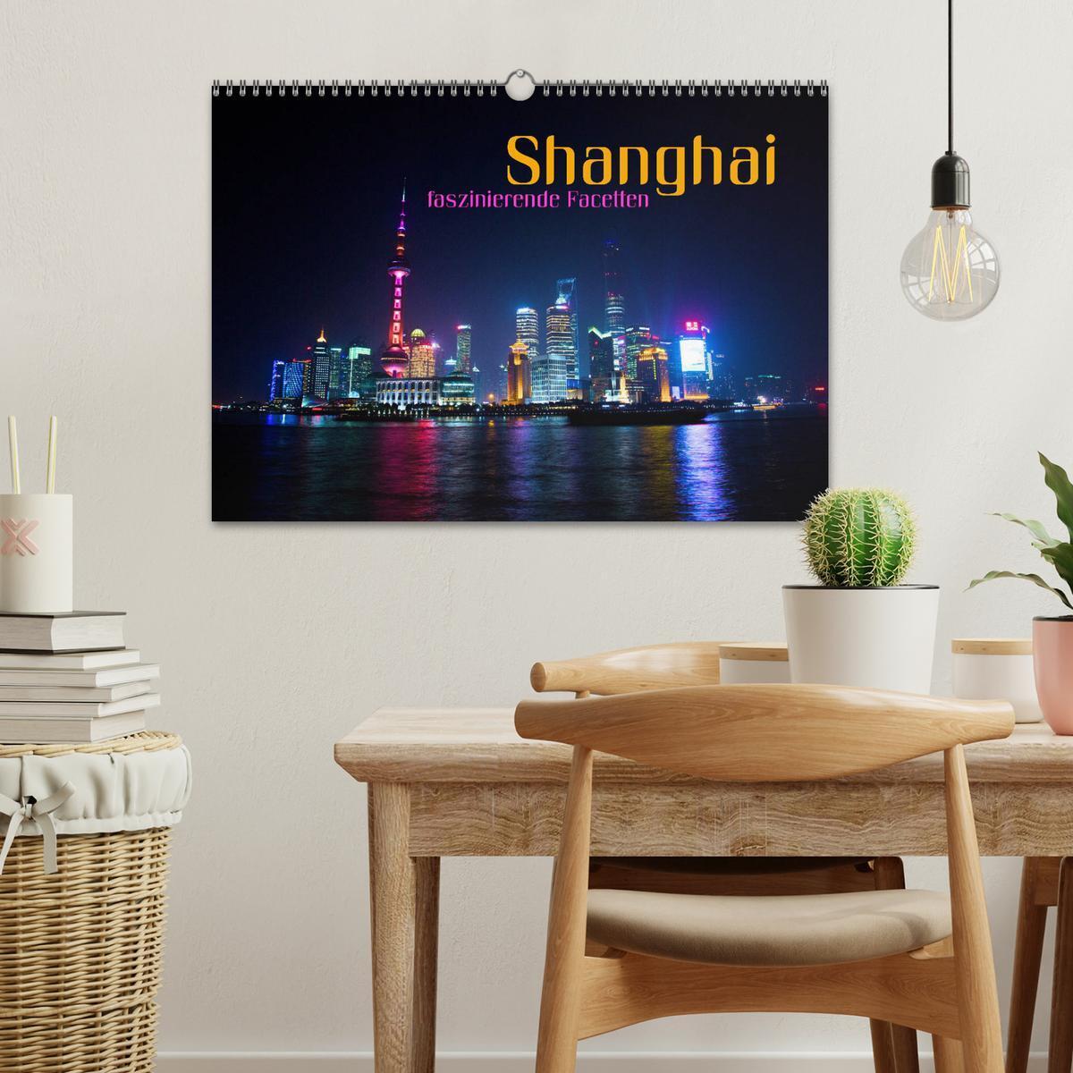 Bild: 9783435566969 | Shanghai - faszinierende Facetten (Wandkalender 2025 DIN A3 quer),...