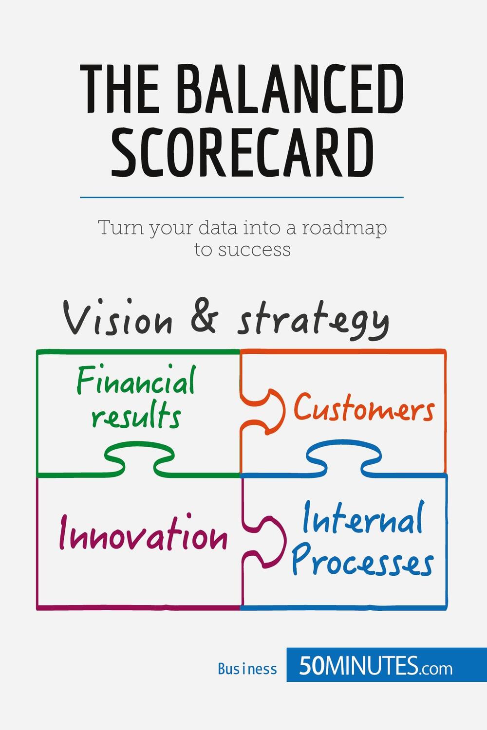 Cover: 9782806269379 | The Balanced Scorecard | Turn your data into a roadmap to success