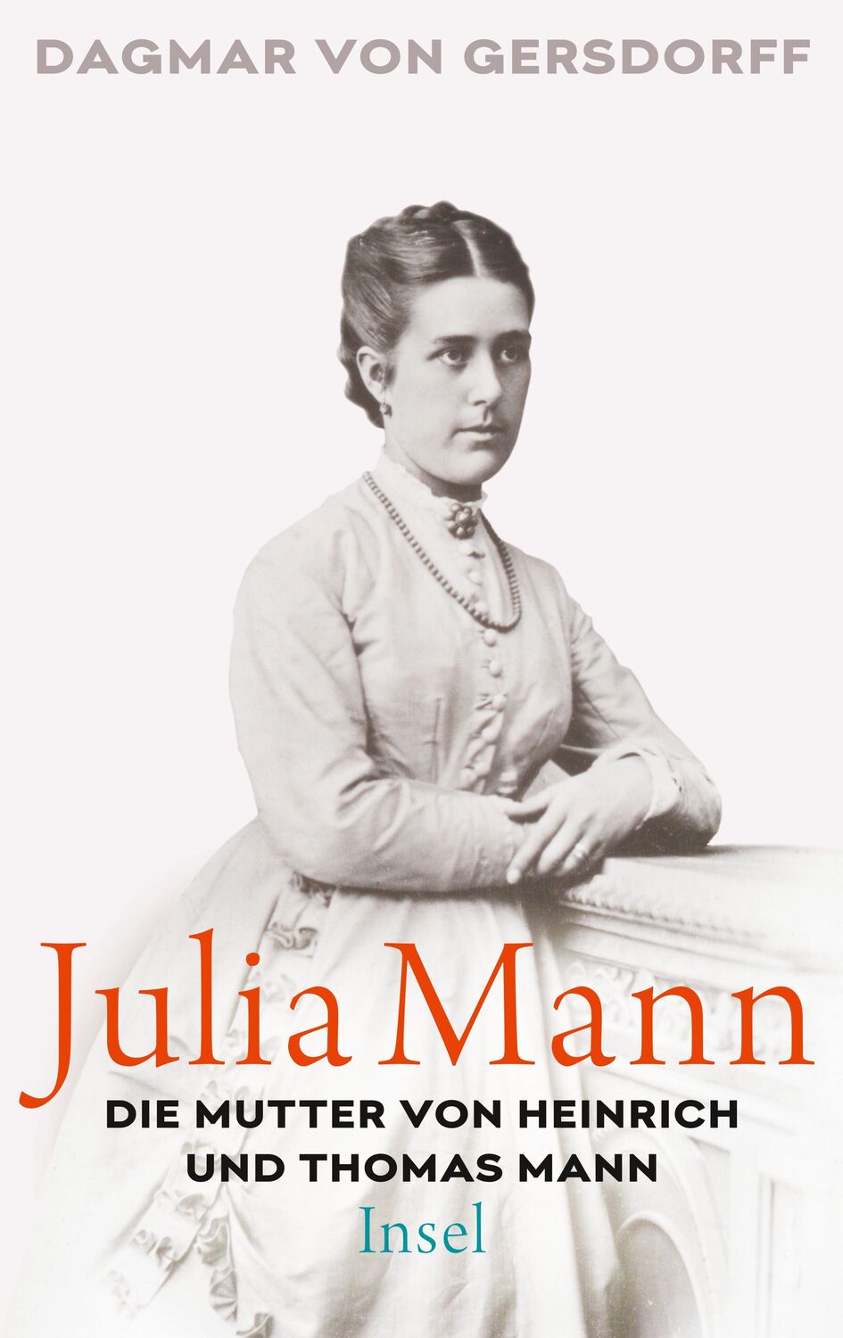 Cover: 9783458177708 | Julia Mann, die Mutter von Heinrich und Thomas Mann | Eine Biographie