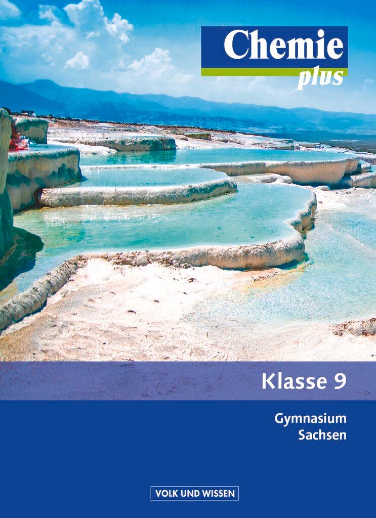 Cover: 9783060129065 | Chemie plus 9. Schuljahr. Schülerbuch Gymnasium Sachsen | Inge Töwe