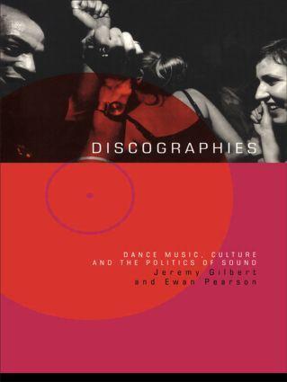 Cover: 9780415170338 | Discographies | Dance, Music, Culture and the Politics of Sound | Buch