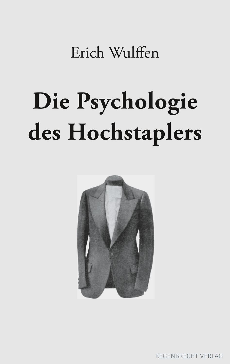 Cover: 9783943889789 | Die Psychologie des Hochstaplers | Erich Wulffen | Taschenbuch | 2018