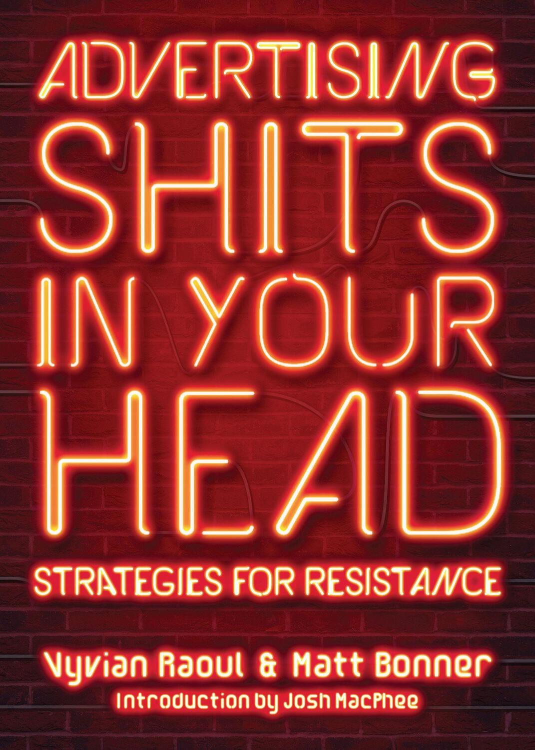 Cover: 9781629635743 | Advertising Shits in Your Head: Strategies for Resistance | Buch