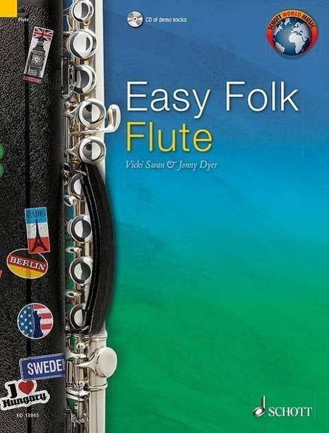 Cover: 9781847613936 | Easy Folk Flute | Schott World Music | Songbuch (Flöte) | Buch + CD