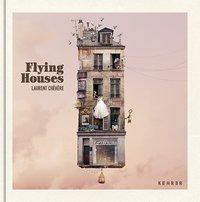Cover: 9783868288896 | Laurent Chéhère | Flying Houses, Engl/frz | Chéhère | Buch | 144 S.