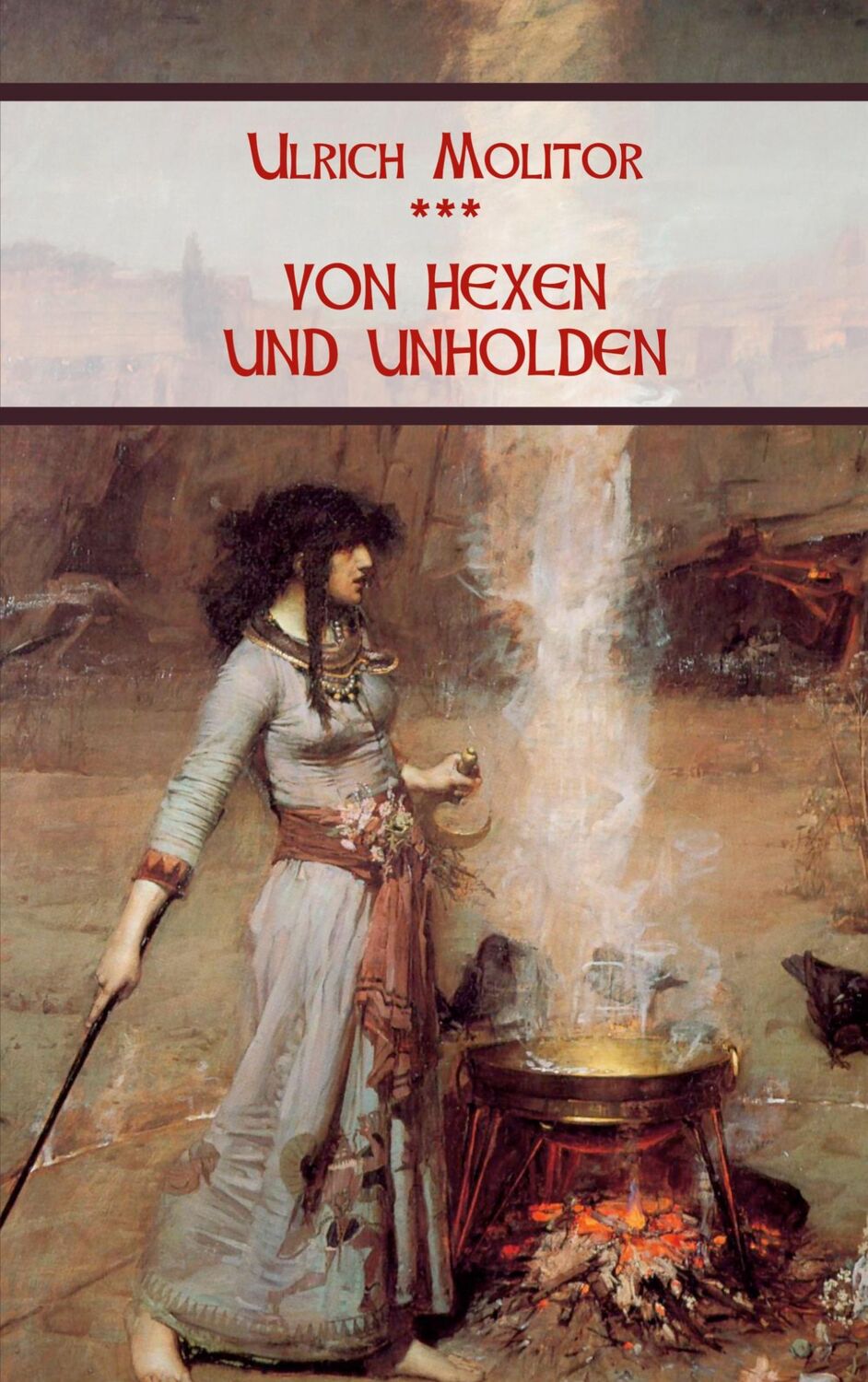 Cover: 9783754321324 | Von Hexen und Unholden | Ulrich Molitor | Taschenbuch | Paperback