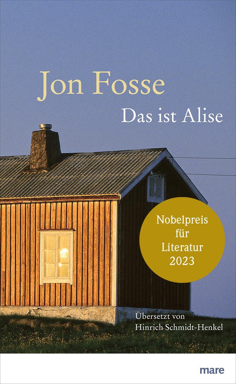 Cover: 9783866487437 | Das ist Alise | Novelle | Jon Fosse | Buch | mare bibliothek | 120 S.