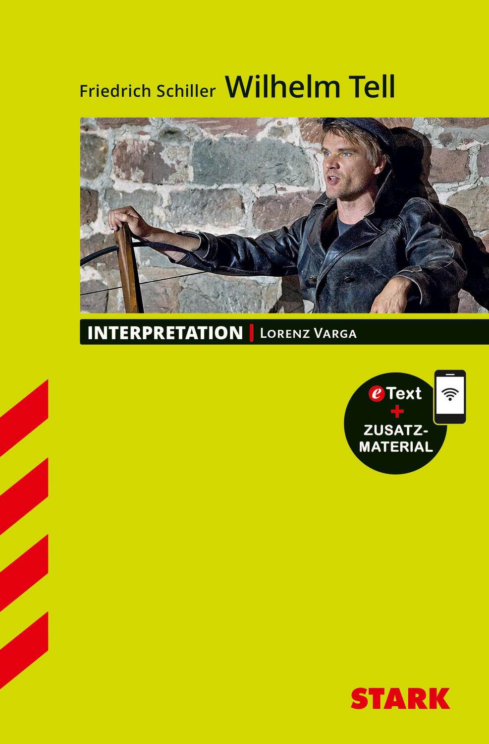 Cover: 9783849032760 | STARK Interpretationen Deutsch - Friedrich Schiller: Wilhelm Tell