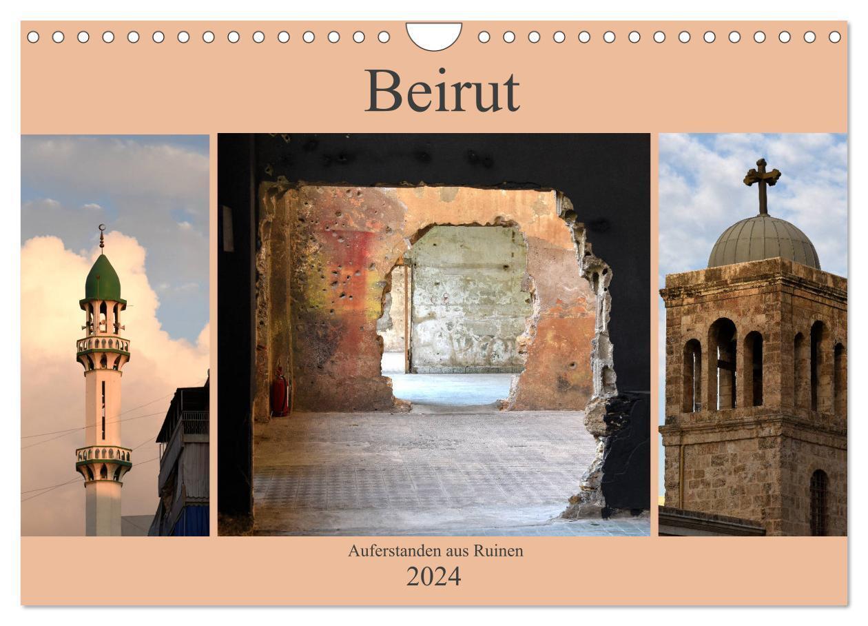 Cover: 9783383052835 | Beirut - auferstanden aus Ruinen (Wandkalender 2024 DIN A4 quer),...