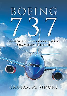 Cover: 9781526787231 | Boeing 737 | The World's Most Controversial Commercial Jetliner | Buch