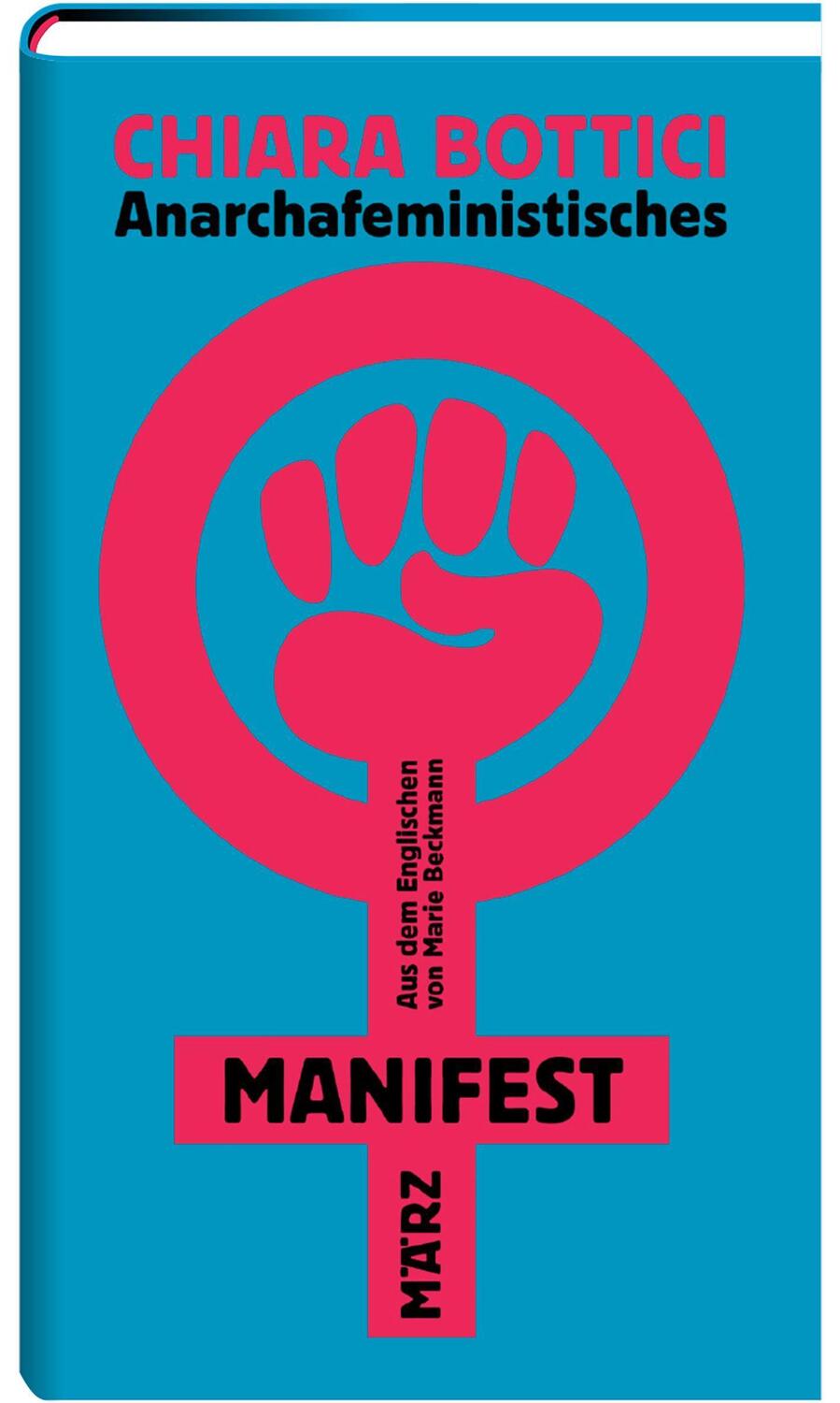 Cover: 9783755000372 | Anarchafeministisches Manifest | Chiara Bottici | Buch | 120 S. | 2024