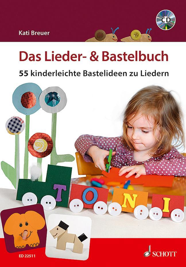 Cover: 9783795709662 | Das Lieder- & Bastelbuch | Kati Breuer | Taschenbuch | Deutsch | 2016