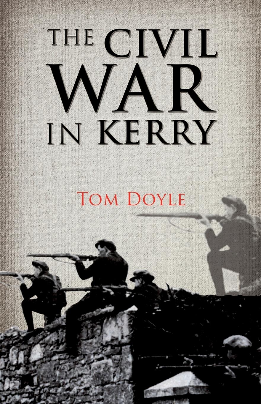 Cover: 9781856355902 | Civil War in Kerry | Tom Doyle | Taschenbuch | Englisch | 2008