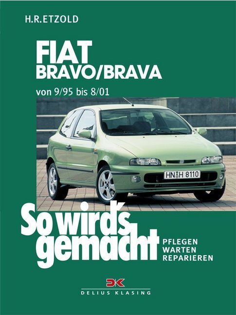 Cover: 9783768810050 | Fiat Bravo / Brava 9/95 bis 8/01 | Rüdiger Etzold | Taschenbuch | 1997