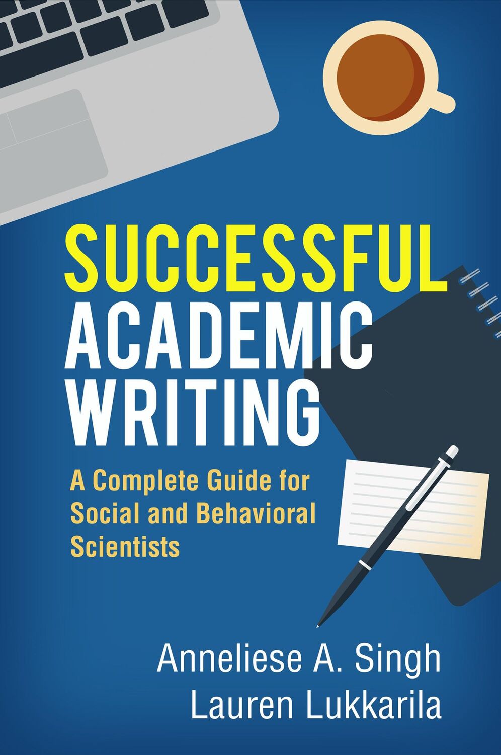 Cover: 9781462529391 | Successful Academic Writing | Anneliese A. Singh (u. a.) | Taschenbuch