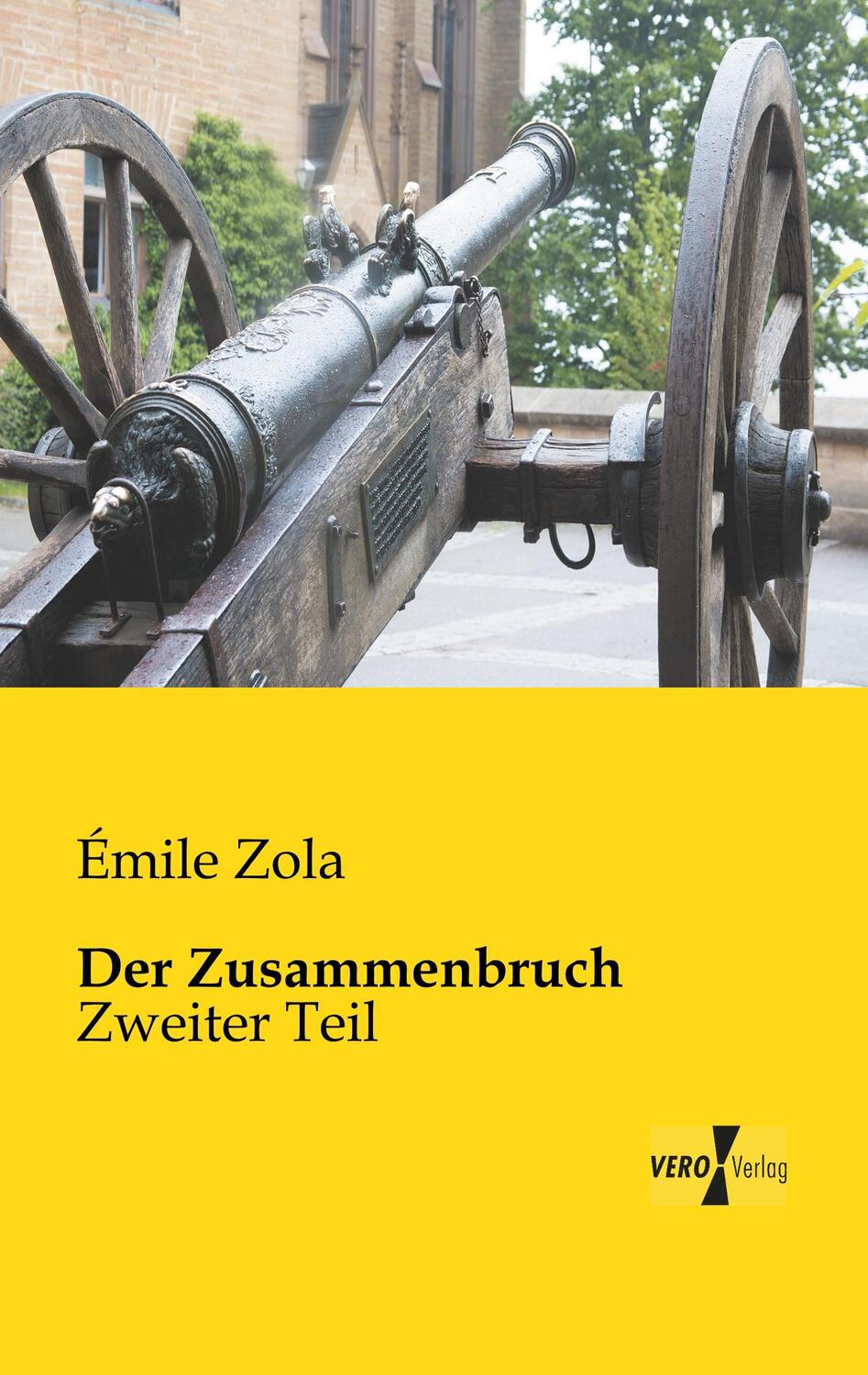 Cover: 9783957380425 | Der Zusammenbruch | Zweiter Teil | Émile Zola | Taschenbuch | 292 S.