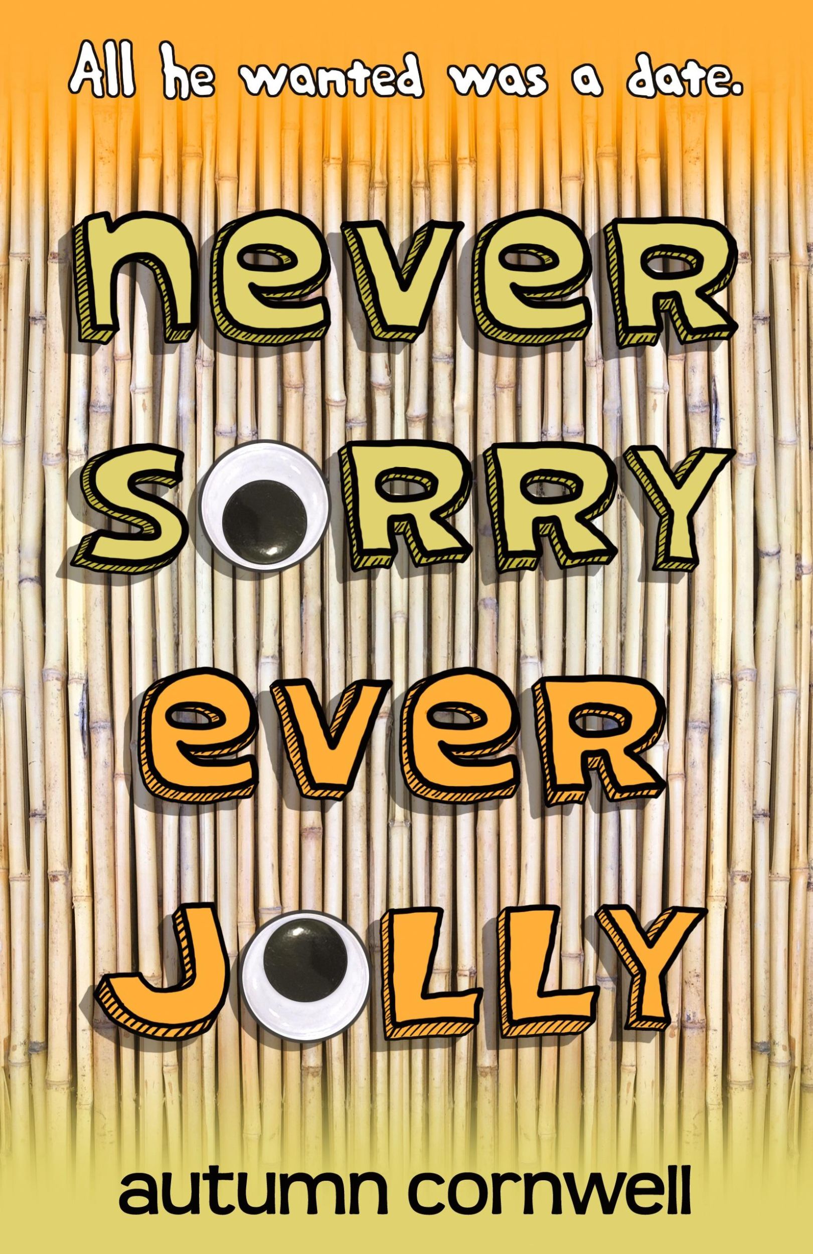 Cover: 9781948300001 | Never Sorry Ever Jolly | Autumn Cornwell | Taschenbuch | Englisch