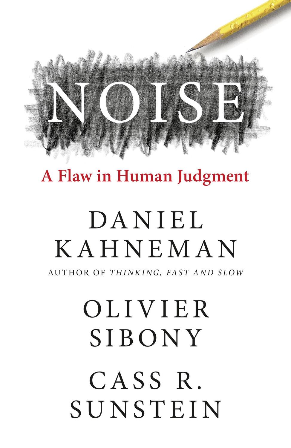 Cover: 9780008308995 | Noise | Daniel Kahneman (u. a.) | Buch | Gebunden | Englisch | 2021