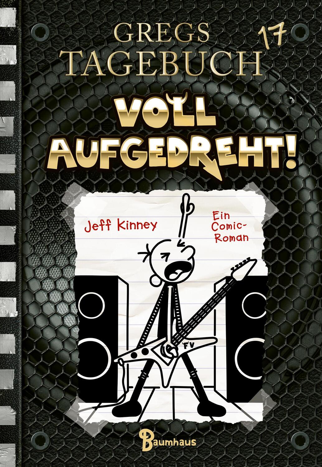 Cover: 9783833907500 | Gregs Tagebuch 17 | Voll aufgedreht! | Jeff Kinney | Buch | Deutsch