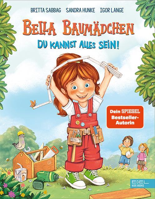 Cover: 9783961292288 | Bella Baumädchen | Du kannst alles sein! | Britta Sabbag (u. a.)