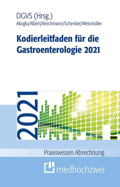 Cover: 9783862167876 | Kodierleitfaden für die Gastroenterologie 2021 | Gastroenterologie